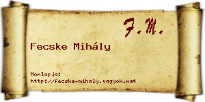 Fecske Mihály névjegykártya